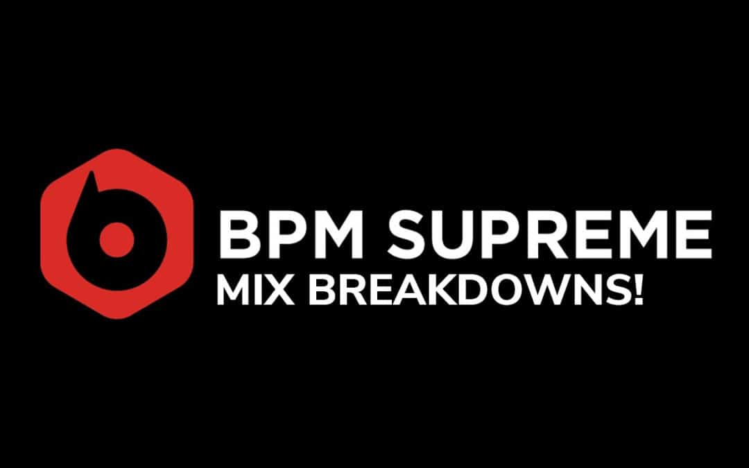 BPM Supreme Mix Breakdowns