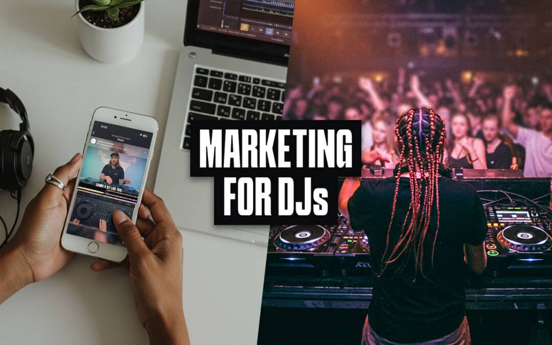 How to Market Yourself as a DJ in 2025: The Ultimate Guide to DJ Branding & Promotion
