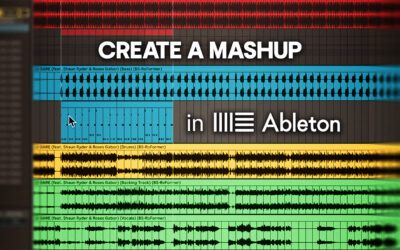 How to Create a DJ Mashup in Ableton Live
