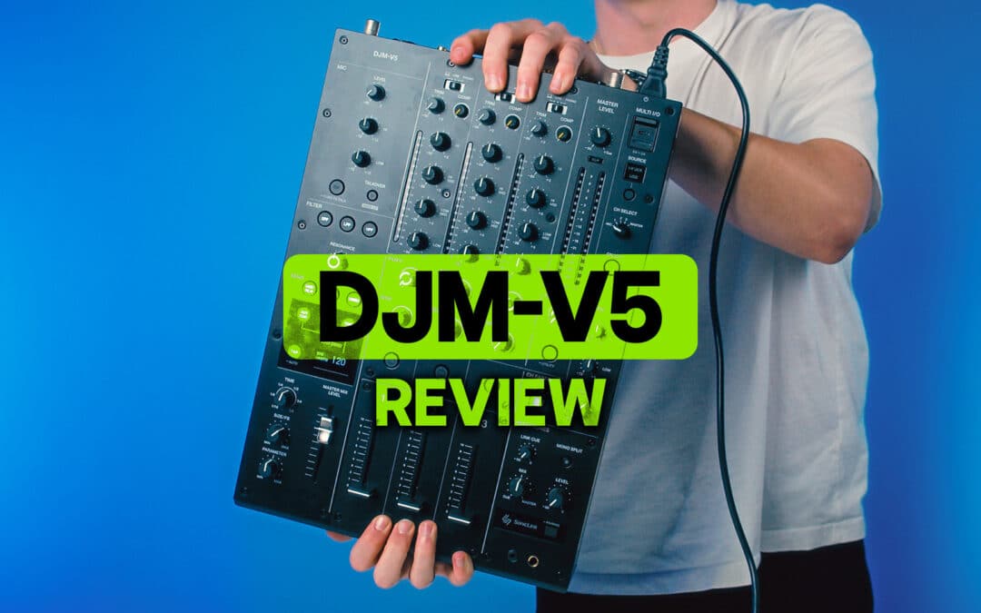 AlphaTheta DJM-V5 Review